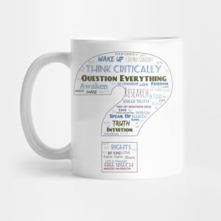 Question Everything Mug